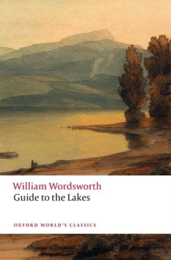 Guide to the Lakes av William Wordsworth