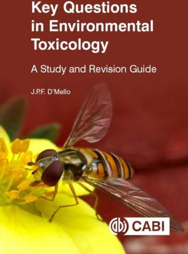 Key Questions in Environmental Toxicology av J P F D&#039;Mello