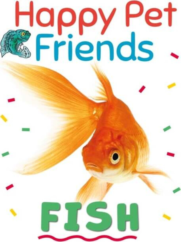 Happy Pet Friends: Fish av Izzi Howell