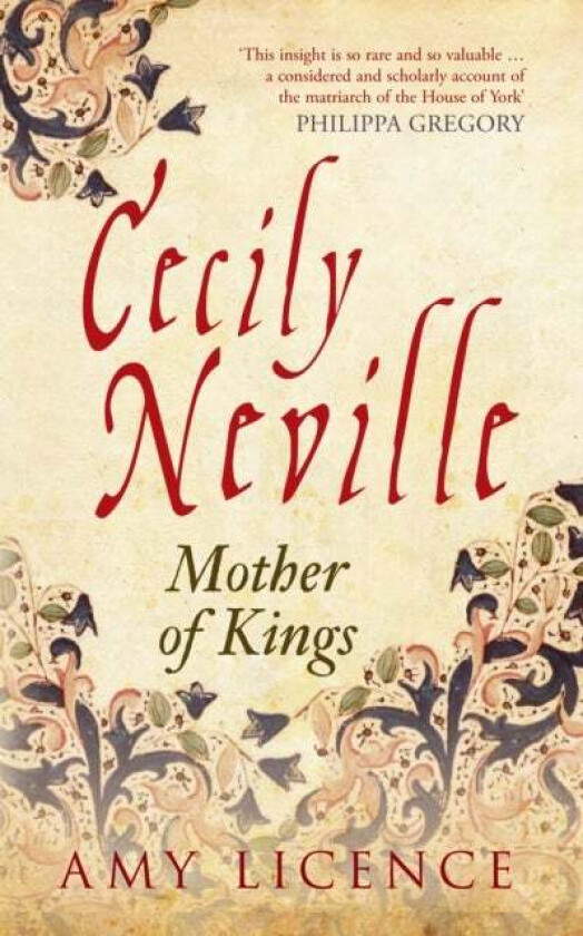 Cecily Neville av Amy Licence