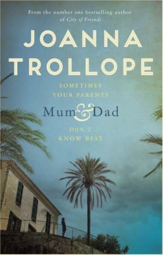 Mum & Dad av Joanna Trollope