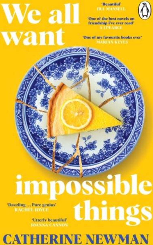 We All Want Impossible Things av Catherine Newman