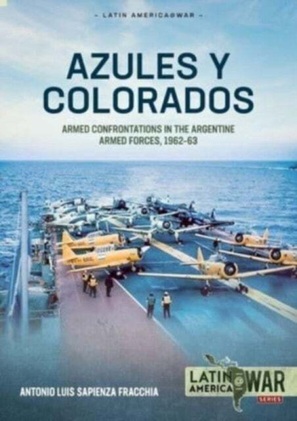 Azules Y Colorados av Antonio Luis Sapienza Fracchia