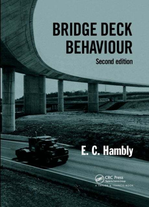 Bridge Deck Behaviour av E C Hambly