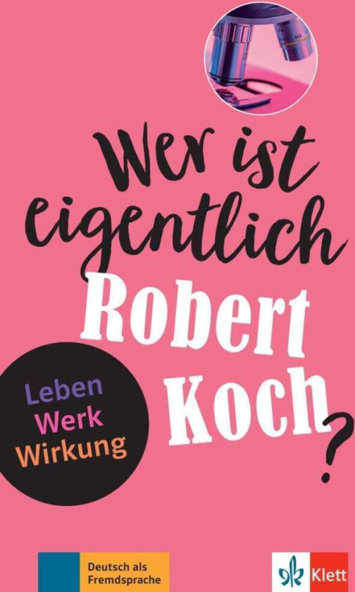 Wer ist eigentlich Robert Koch? av Achim Seiffarth