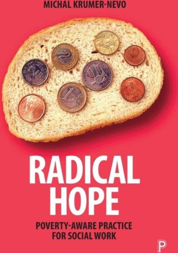 Radical Hope av Michal (Ben-Gurion University of the Negev Israel) Krumer-Nevo