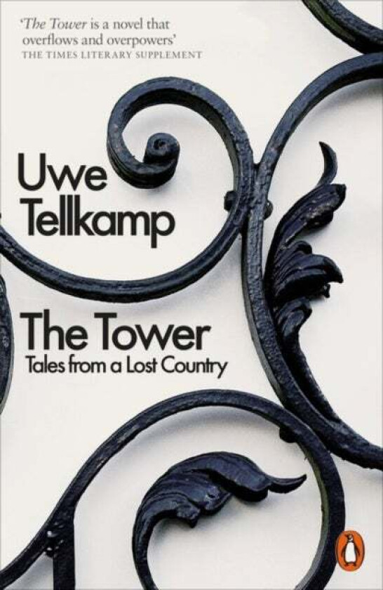The Tower av Uwe Tellkamp