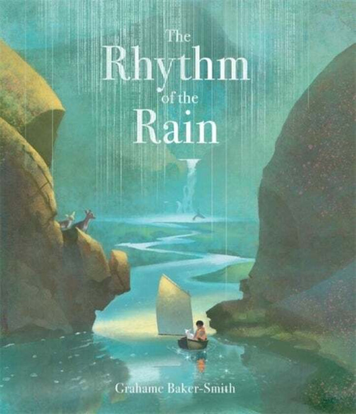 The Rhythm of the Rain av Grahame Baker-Smith