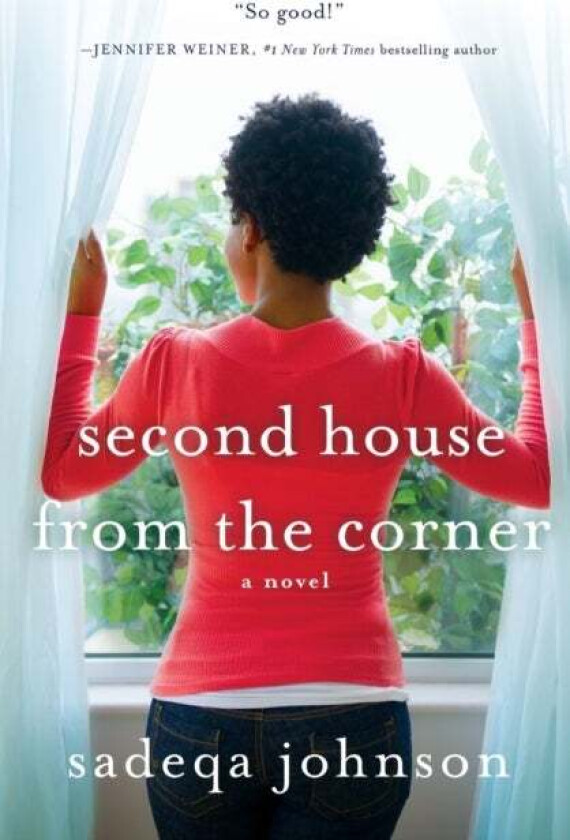Second House From The Corner av Sadeqa Johnson