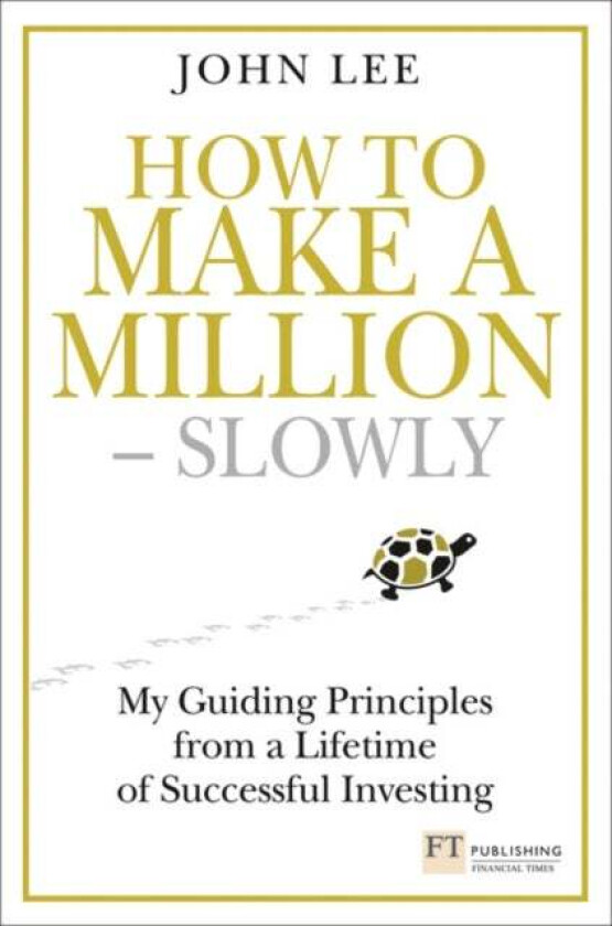 How to Make a Million - Slowly av John Lee