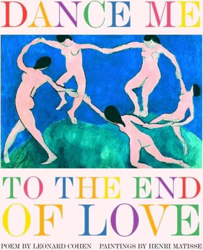 Dance Me to the End of Love av Leonard Cohen