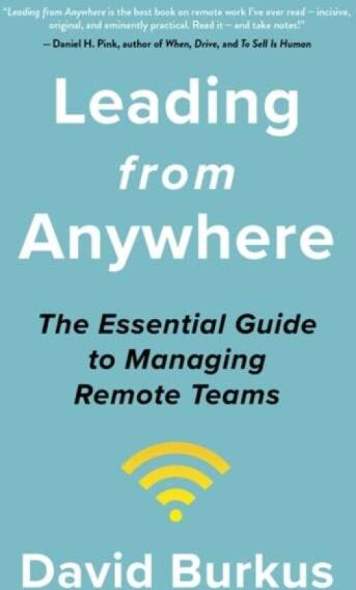 Leading From Anywhere av David Burkus
