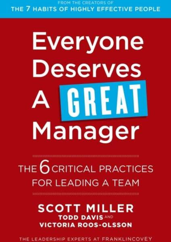 Everyone Deserves a Great Manager av Scott Jeffrey Miller, Todd Davis