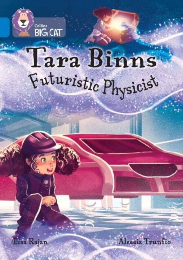 Tara Binns: Futuristic Physicist av Lisa Rajan