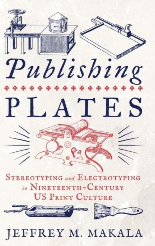 Publishing Plates av Jeffrey M. Makala