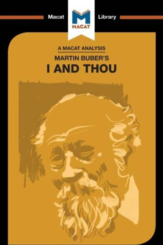 An Analysis of Martin Buber's I and Thou av Simon Ravenscroft