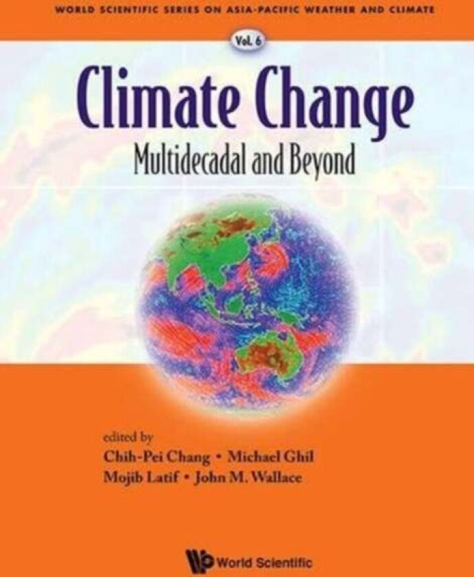 Climate Change: Multidecadal And Beyond