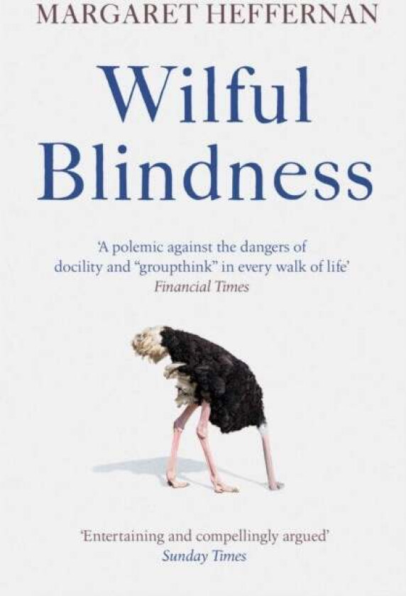 Wilful Blindness av Margaret Heffernan