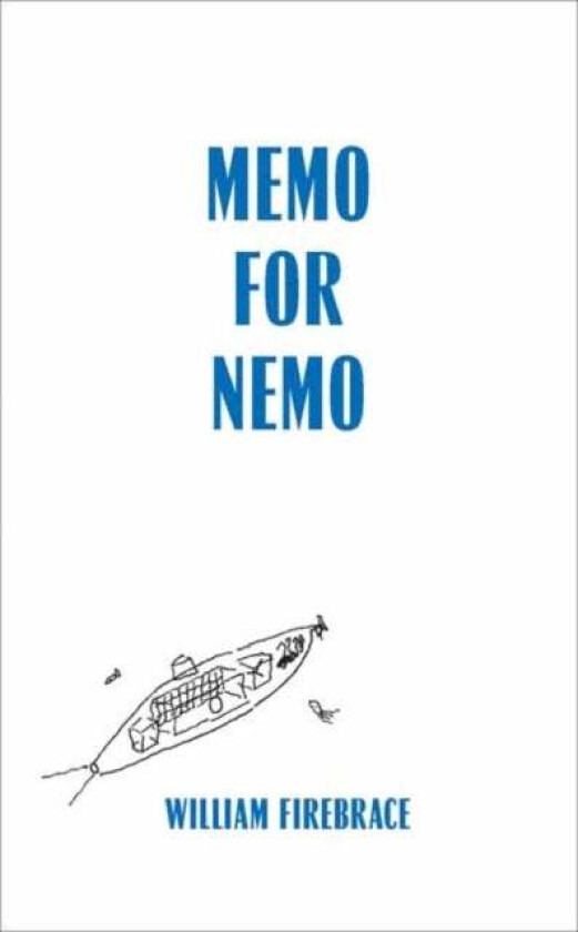 Memo for Nemo av William Firebrace