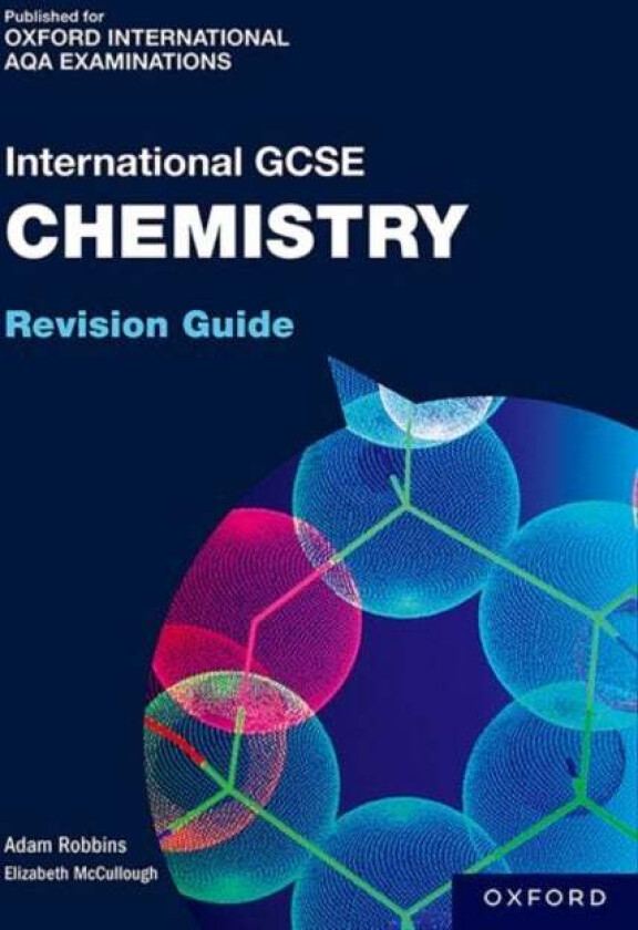 OxfordAQA International GCSE Chemistry: Revision Guide av Adam Robbins