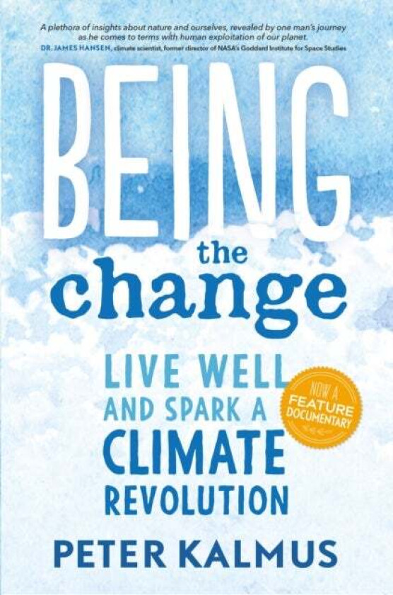 Being the Change av Peter Kalmus