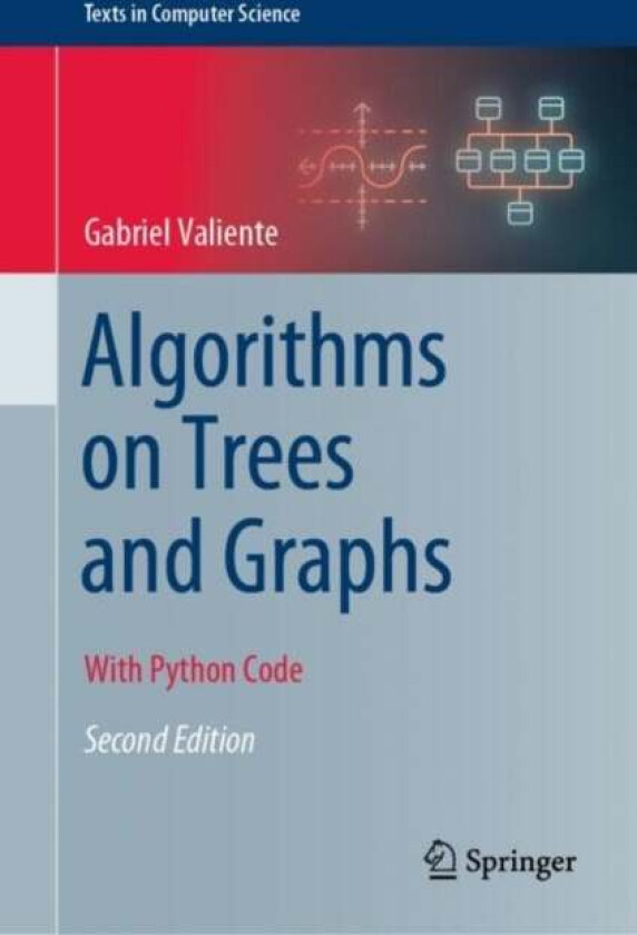Algorithms on Trees and Graphs av Gabriel Valiente