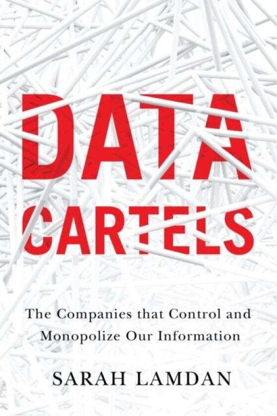 Data Cartels av Sarah Lamdan