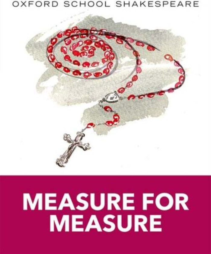 Oxford School Shakespeare: Measure for Measure av William Shakespeare