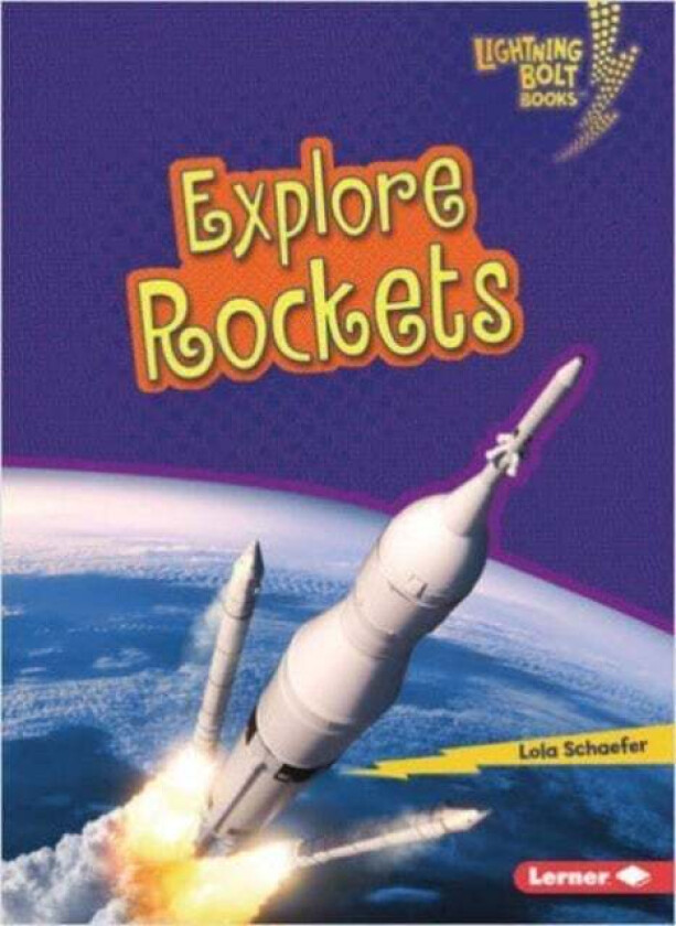 Explore Rockets av Lola Schaefer