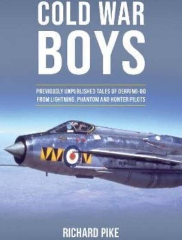 Cold War Boys av Richard Pike