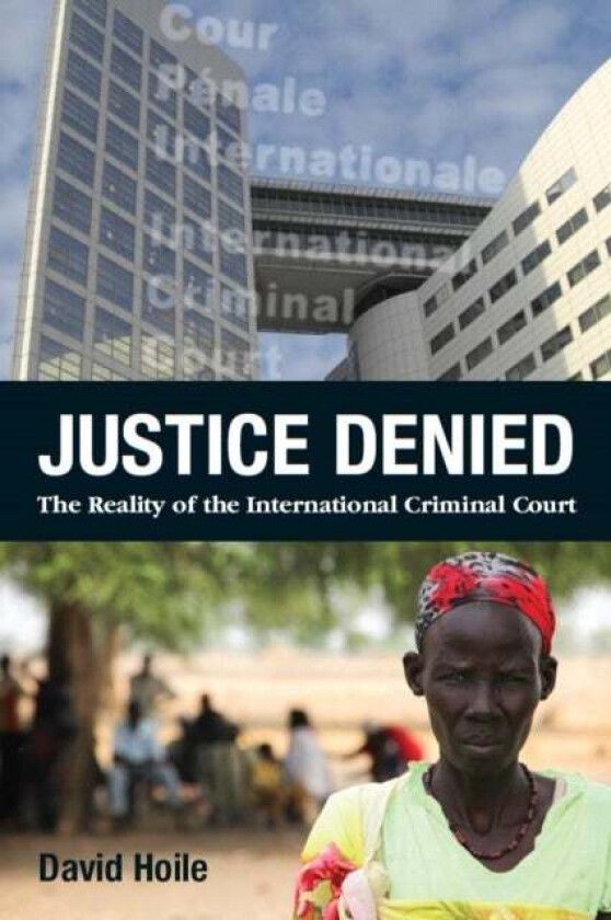 Justice Denied av David Hoile