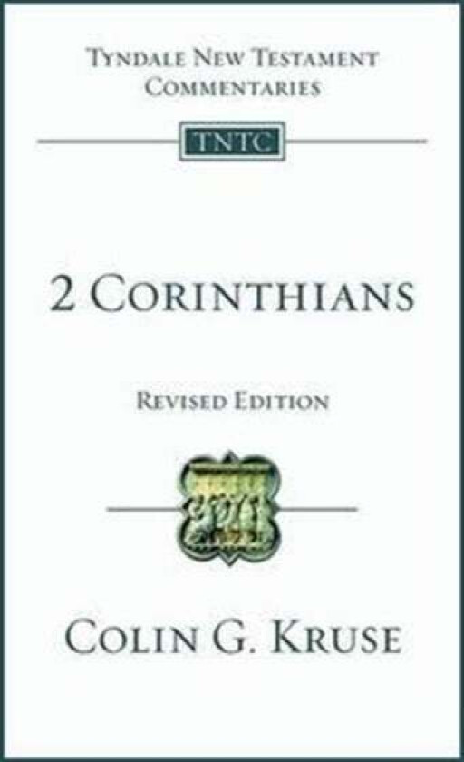 2 Corinthians av Colin G Kruse