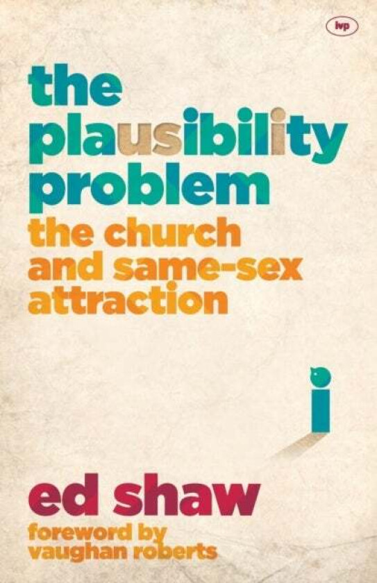 The Plausibility Problem av Ed (Author) Shaw