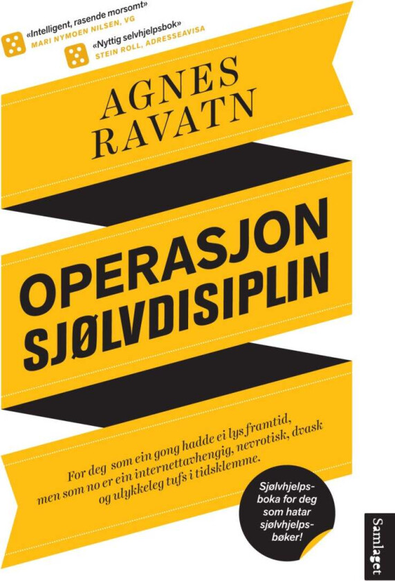 Operasjon sjølvdisiplin av Agnes Ravatn
