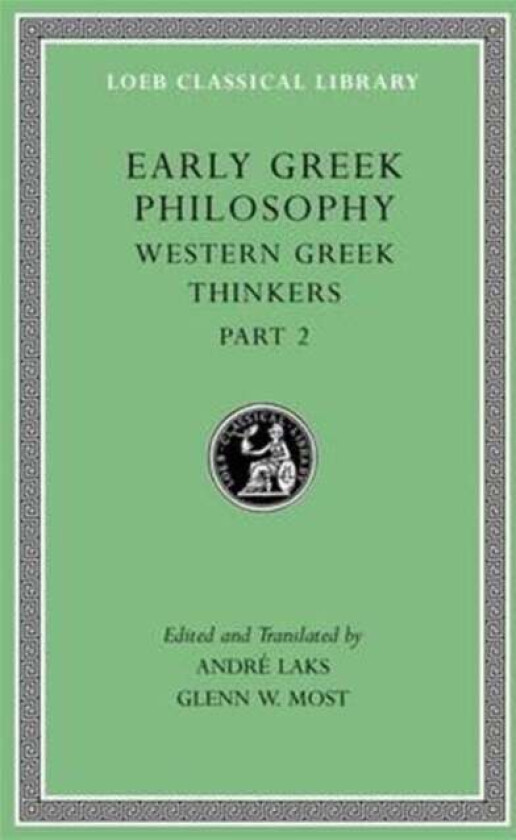 Early Greek Philosophy, Volume V