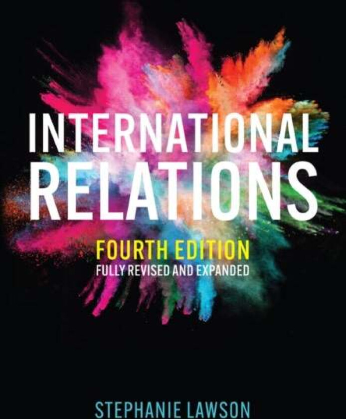 International Relations av Stephanie (University of East Anglia) Lawson
