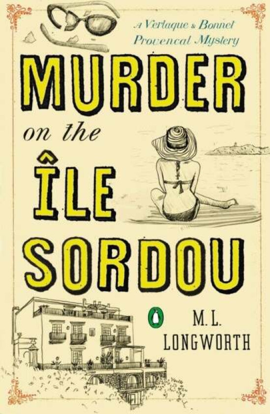 Murder On The Ile Sordou av M.L. Longworth