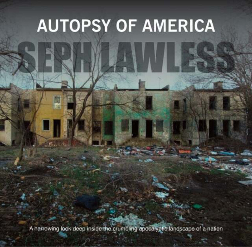 Autopsy of America av Seph Lawless