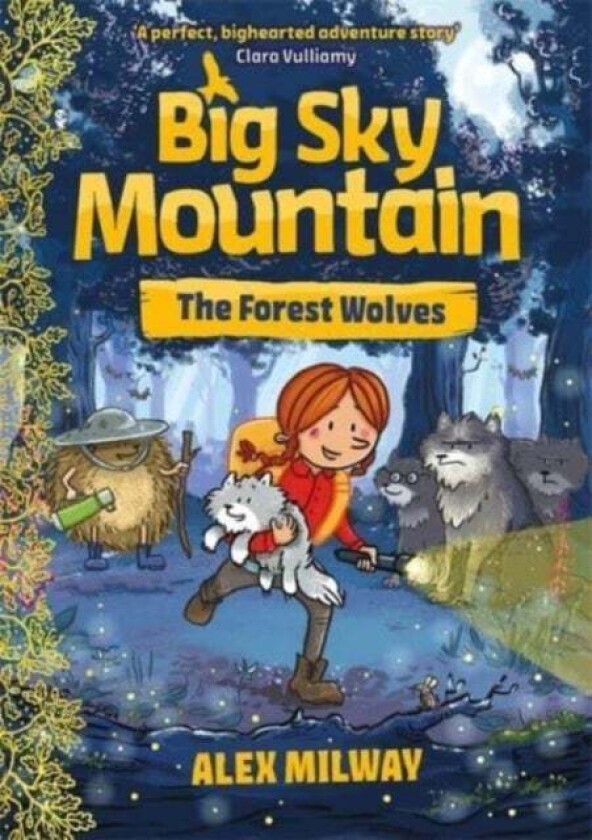 Big Sky Mountain: The Forest Wolves av Alex Milway