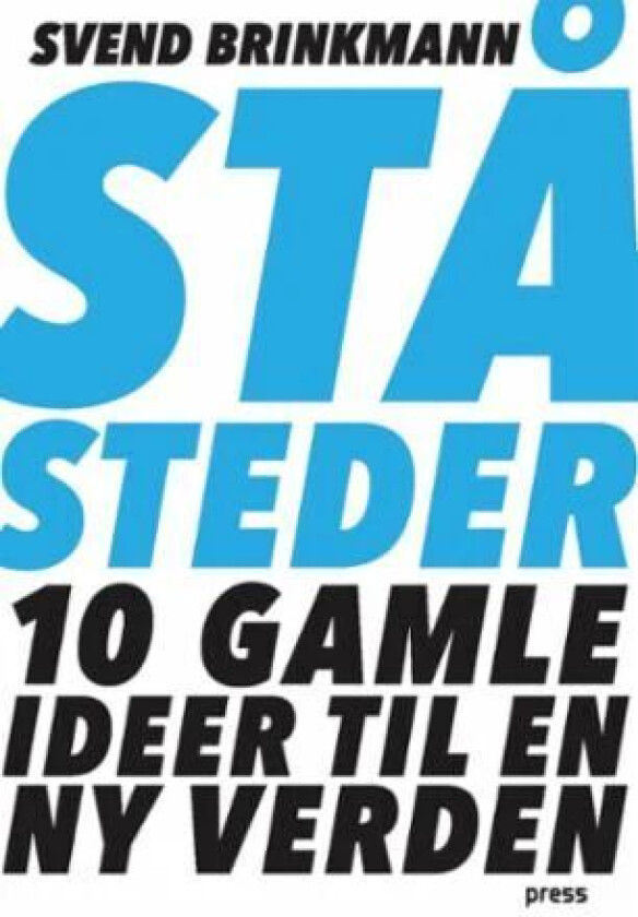 Ståsteder av Svend Brinkmann