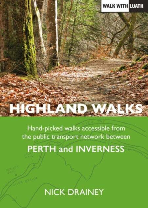 Highland Walks av Nick Drainey