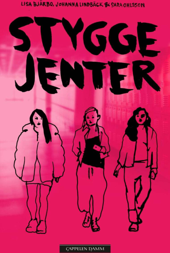 Stygge jenter av Lisa Bjärbo, Johanna Lindbäck, Sara Ohlsson