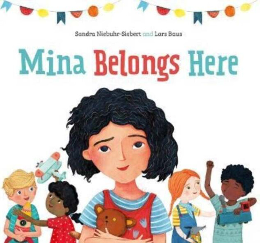 Mina Belongs Here av Sandra Niebuhr-Siebert