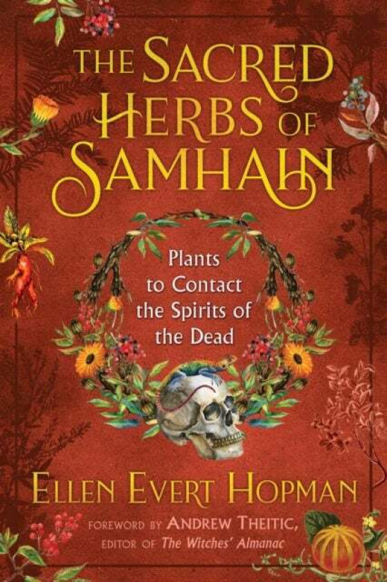 The Sacred Herbs of Samhain av Ellen Evert Hopman