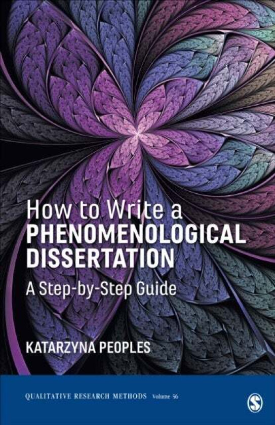 How to Write a Phenomenological Dissertation av Katarzyna Peoples