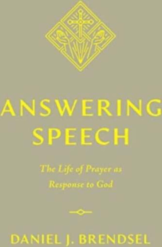 Answering Speech av Daniel J. Brendsel