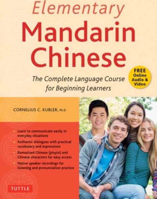 Elementary Mandarin Chinese Textbook av Cornelius C. Kubler