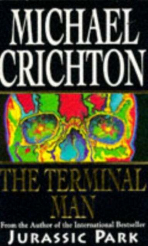 The Terminal Man av Michael Crichton