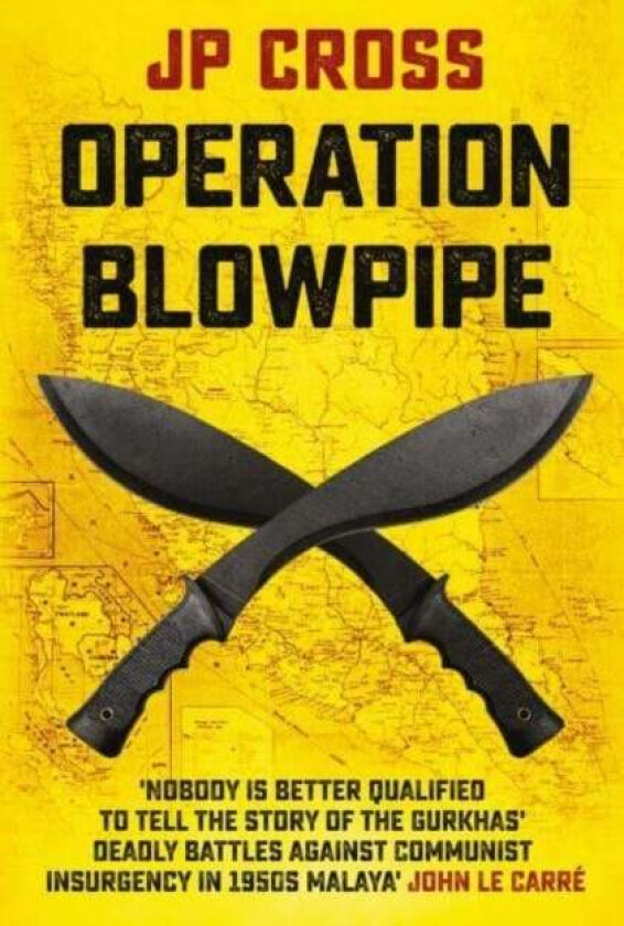 Operation Blowpipe av JP Cross