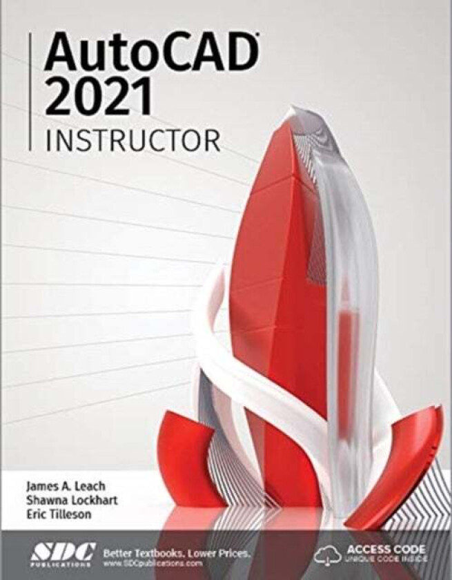 AutoCAD 2021 Instructor av Shawna Lockhart, James Leach
